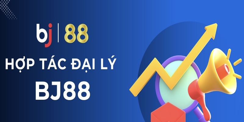Đại lý nhà cái BJ88